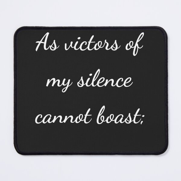 Item preview, “As victors of my silence cannot boast;” - handwriting white designed and sold by ariksworld.