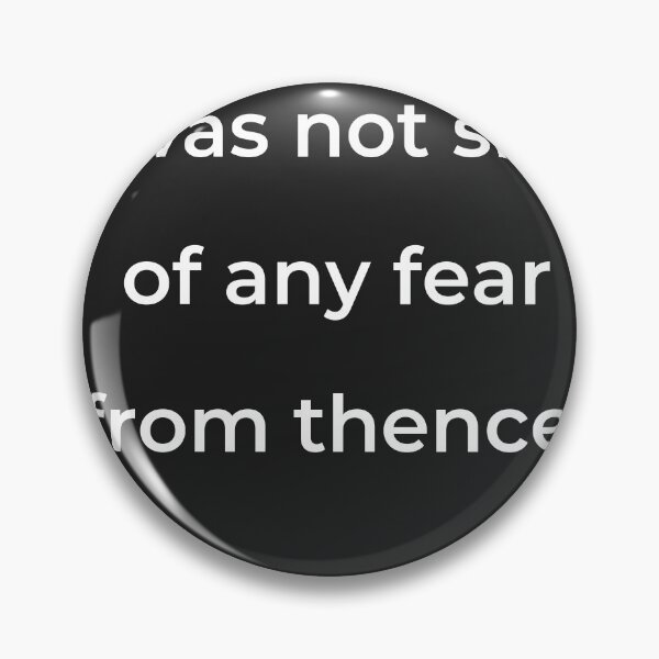 Item preview, “I was not sick of any fear from thence.” - print white designed and sold by ariksworld.