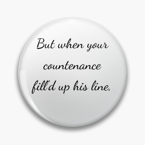 Item preview, “But when your countenance fill'd up his line,” - handwriting black designed and sold by ariksworld.