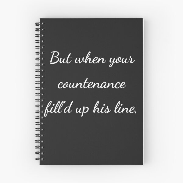 Item preview, “But when your countenance fill'd up his line,” - handwriting white designed and sold by ariksworld.