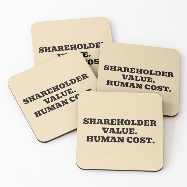 Item preview, Shareholder Value Human Cost designed and sold by WakeNBake-Tees.