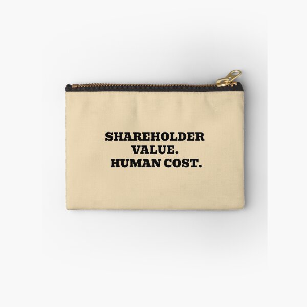 Item preview, Shareholder Value Human Cost designed and sold by WakeNBake-Tees.