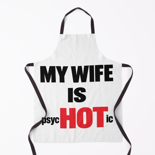 Item preview, My Wife Is Hot designed and sold by PRINTIONAL.