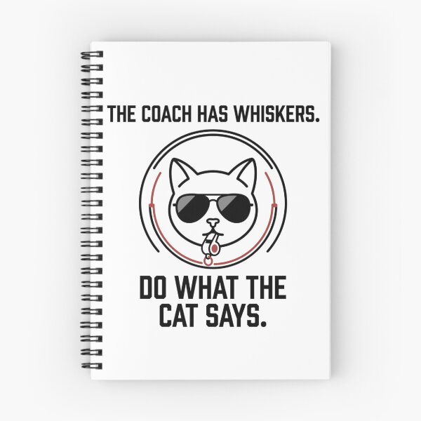 Item preview, The Coach Has Whiskers - Sports Motivation designed and sold by RunningWhiskers.