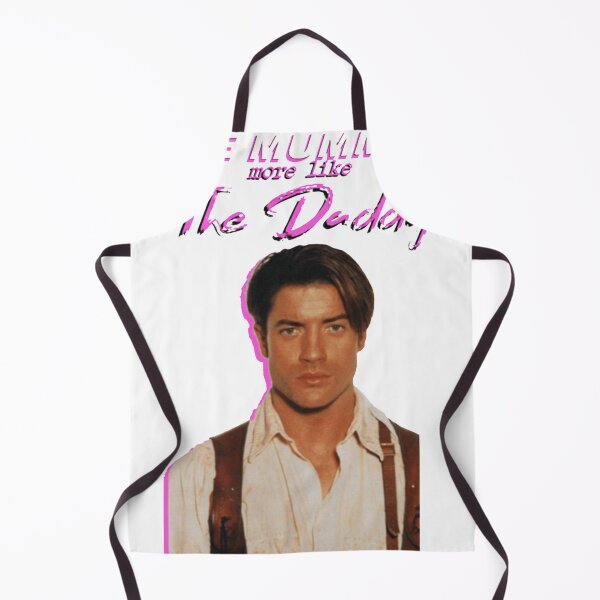 Item preview, Brendan Fraser The Mummy More Like The Daddy designed and sold by HobbsSchroeder.