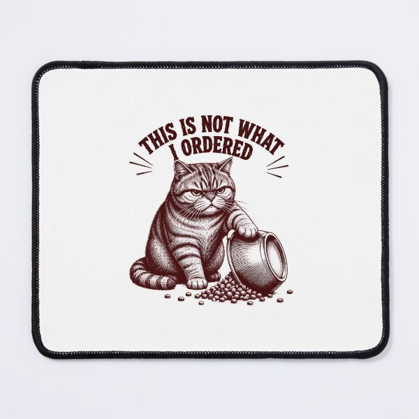 Item preview, Grumpy Cat Food Bowl Not What I Ordered designed and sold by Dmo3HarkoArt.