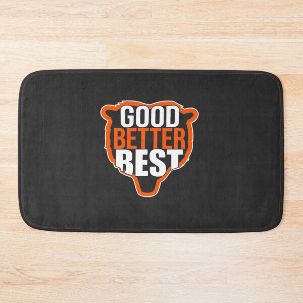 Item preview, Chicago Bears Inspired Good Better Best Motivational Sports Design designed and sold by FisnikR.