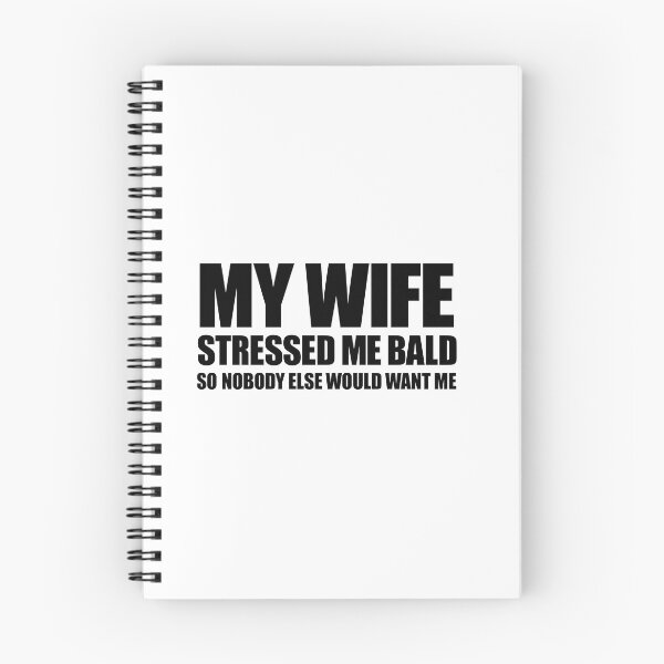 Item preview, My Wife Stressed Me Bald designed and sold by PRINTIONAL.