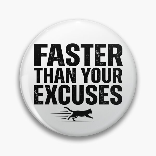Item preview, Faster Than Your Excuses - Running Design designed and sold by RunningWhiskers.