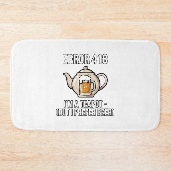 Item preview, Error 418 I'm a Teapot Beer Lover gift funny Programmer Gift designed and sold by Fun-and-joy.
