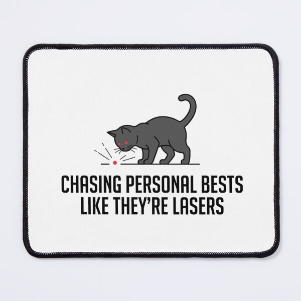 Item preview, Chasing Personal Bests Like They're Lasers - Motivational designed and sold by RunningWhiskers.