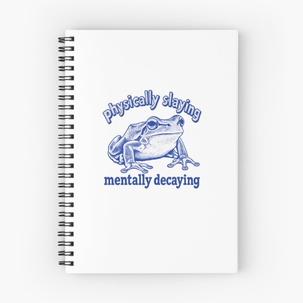 Item preview, Funny Frog Physically Slaying Mentally Decaying Mental Wellness and Health Art designed and sold by elderberry.