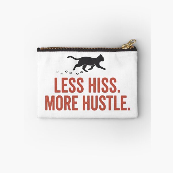 Item preview, Less Hiss More Hustle - Motivational designed and sold by RunningWhiskers.