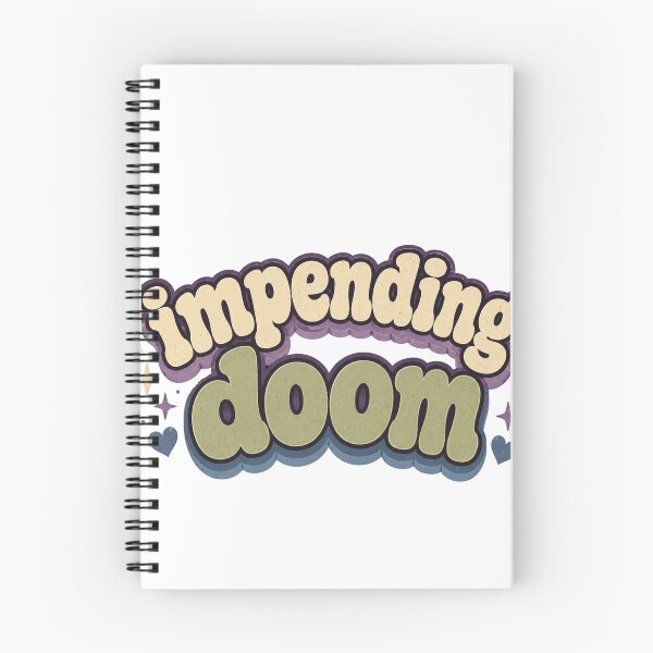 Item preview, Impending Doom Cute Retro Typography designed and sold by SleepyLlamaClothes.