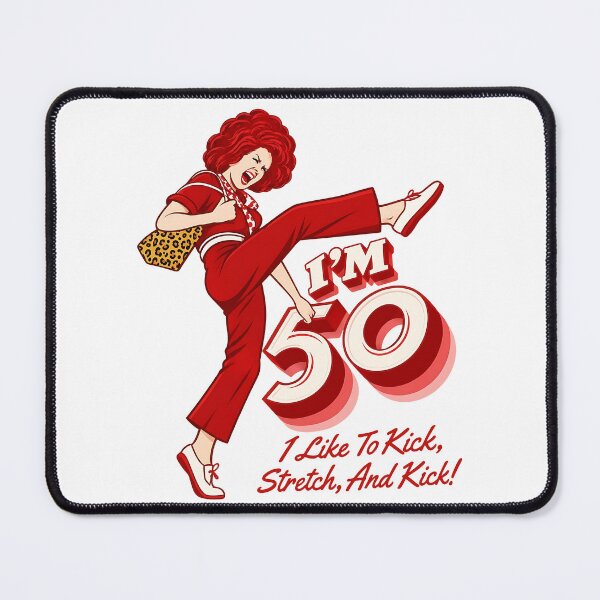 Item preview, I'm 50 Sally O'Malley SNL Funny  designed and sold by SonnyGilmore.