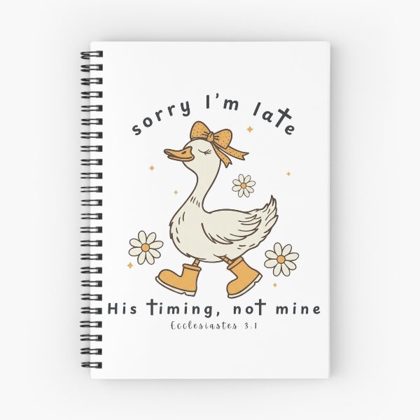 Item preview, Goose Sorry I'm Late His Timing, Not Mine designed and sold by art-jendi.