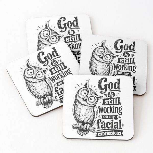 Item preview, Funny Owl God Is Still Working On My Facial Expressions designed and sold by Strow--bary.