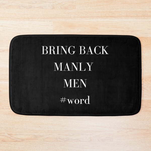 Item preview, Bring Back Manly Men Funny Meme T-Shirt Design designed and sold by Anita Ohulo.