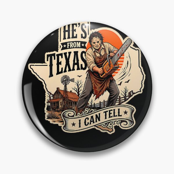 Item preview, Hes From Texas I Can Tell Chainsaw Horror Halloween designed and sold by Strow--bary.