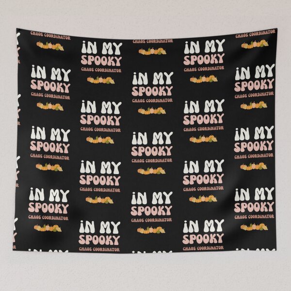 Item preview, Funny In My Spooky Chaos Coordinator Halloween Mom Teacher designed and sold by mumchaosdesigns.