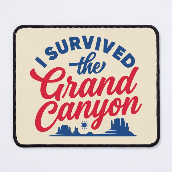 Item preview, Survived The Grand Canyon designed and sold by Travelpeak.