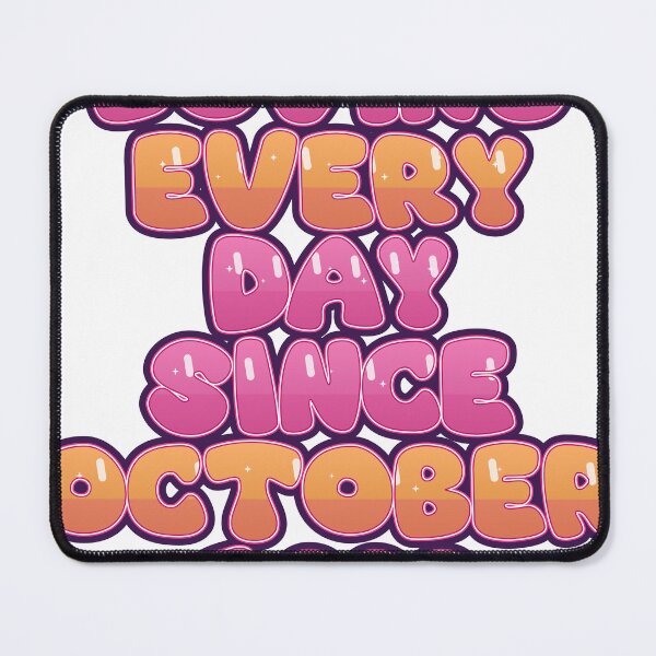 Item preview, LOVING EVERY DAY SINCE OCTOBER 1999 designed and sold by TheIconSmith.
