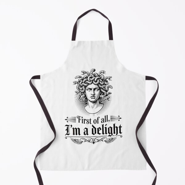 Item preview, First Of All I'M A Delight Medusa Gorgon Greek Sarcasm designed and sold by Strow--bary.