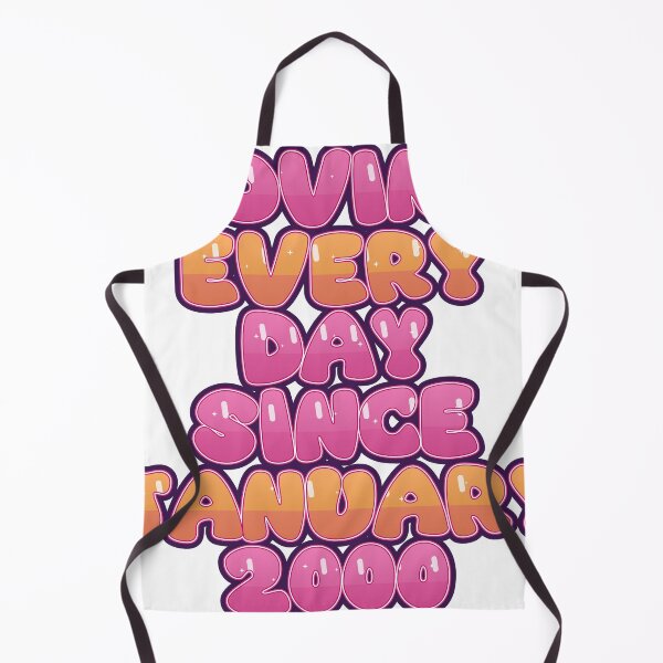 Item preview, LOVING EVERY DAY SINCE JANUARY 2000 designed and sold by TheIconSmith.