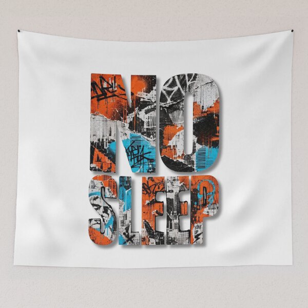 Item preview, NO SLEEP - Typograph Street Art designed and sold by YOFANTZ!.