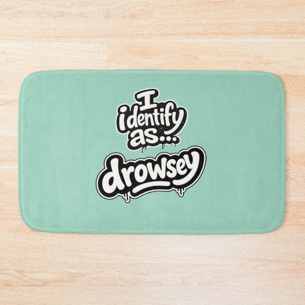 Item preview, I identify as drowsey designed and sold by ClanRaeDesign.