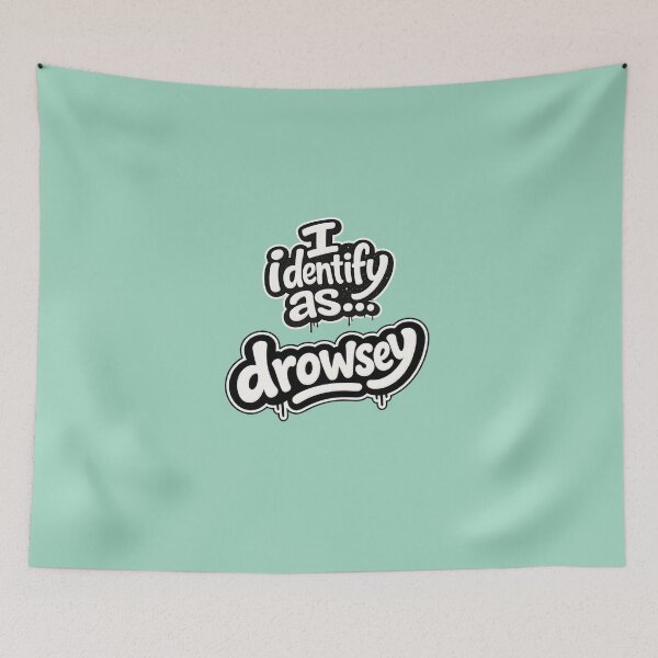 Item preview, I identify as drowsey designed and sold by ClanRaeDesign.