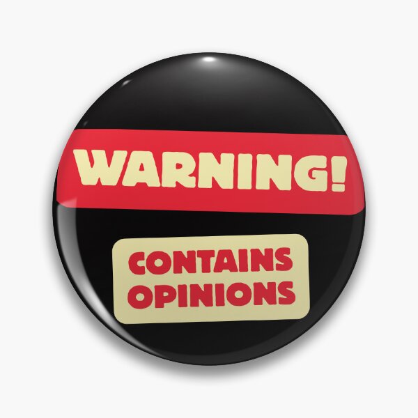 Item preview, Funny "WARNING!, Contains Opinions" designed and sold by Andykinoz.