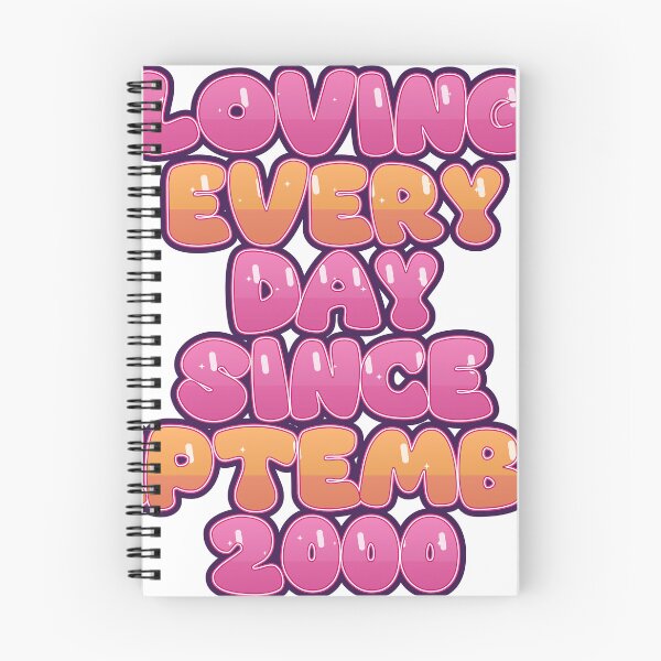 Item preview, LOVING EVERY DAY SINCE SEPTEMBER 2000 designed and sold by TheIconSmith.