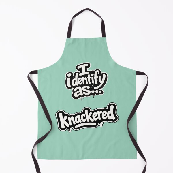 Item preview, I identify as knackered designed and sold by ClanRaeDesign.