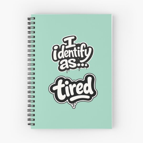 Item preview, I identify as tired designed and sold by ClanRaeDesign.