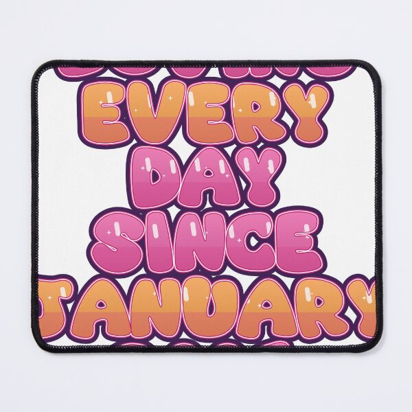 Item preview, LOVING EVERY DAY SINCE JANUARY 2001 designed and sold by TheIconSmith.