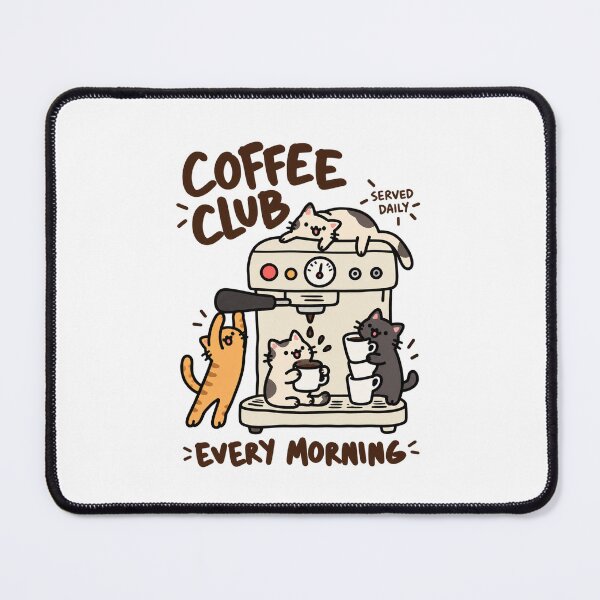Item preview, Coffee Club Every Morning Funny Cat designed and sold by MonkiFlipp.