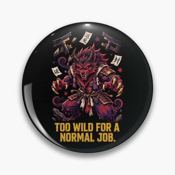 Item preview, Oni Wolf Ronin Too Wild For A Normal Job designed and sold by Tong4130.