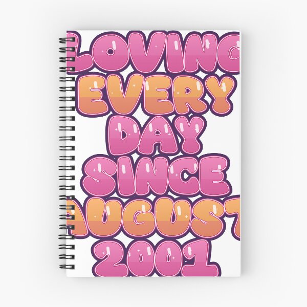 Item preview, LOVING EVERY DAY SINCE AUGUST 2001 designed and sold by TheIconSmith.