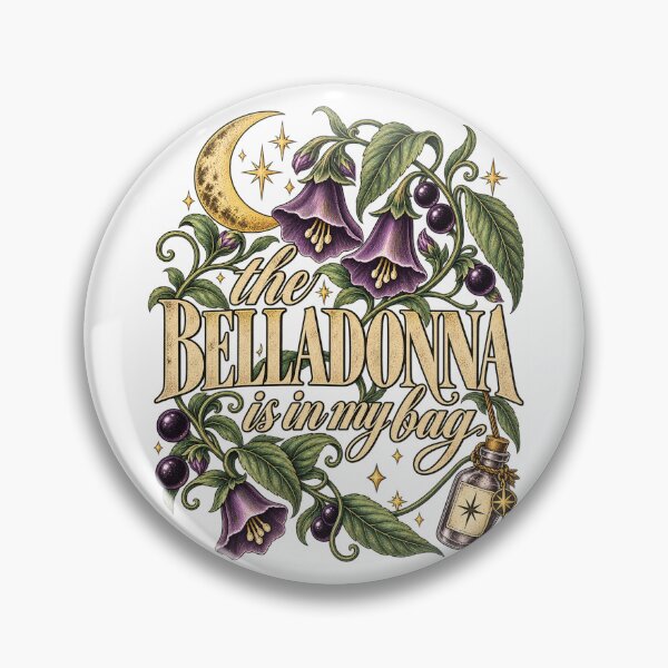 Item preview, The Belladonna is in My Bag designed and sold by GiftsProShop.