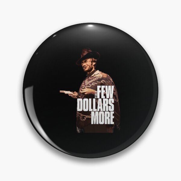 Item preview, For A Few Dollars More  designed and sold by sumseo.