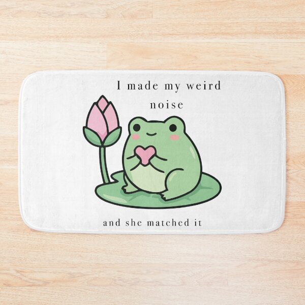 Item preview, I made my weird noise and she matched it cute frog meme designed and sold by Cozy Moss Studio.