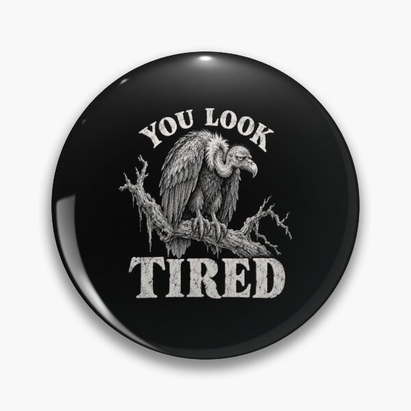 Item preview, You Look Tired Funny Vulture Vintage Dark Humor designed and sold by WILLIAMS-BR.