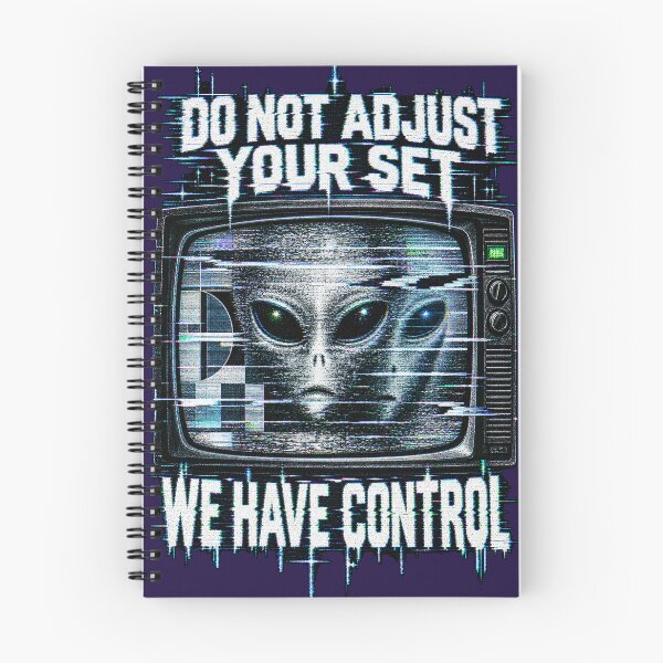 Item preview, Do Not Adjust Your Set – We Have Control Alien Broadcast designed and sold by Cohaagens Bazaar.
