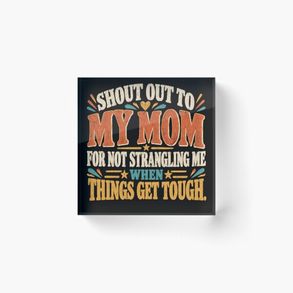 Item preview, Shout Out to My Mom Funny Motherhood Retro Mom Life designed and sold by WILLIAMS-BR.