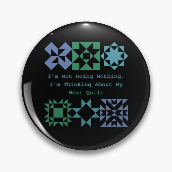 Item preview,  Thinking About My Next Quilt, Gift For Quilting Bestie designed and sold by DorotaP.