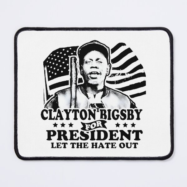 Item preview, Clayton Bigsby For President Satirical Political Design designed and sold by MordecaiBot.