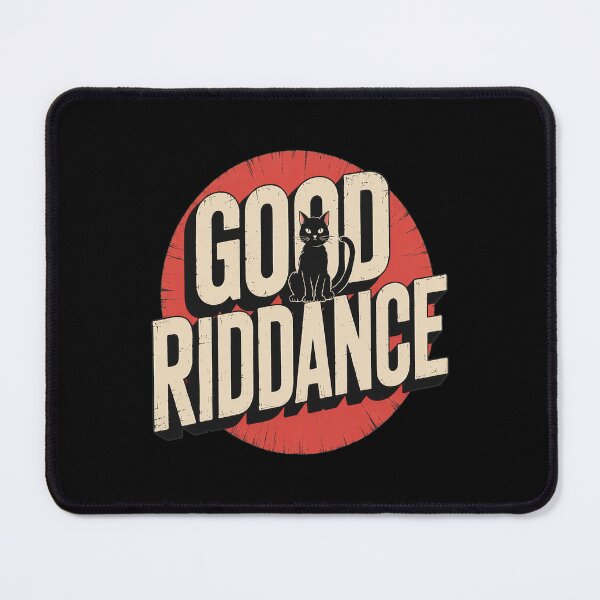 Item preview, GOODS RIDDANCES Cat  designed and sold by PalasGryzuary.