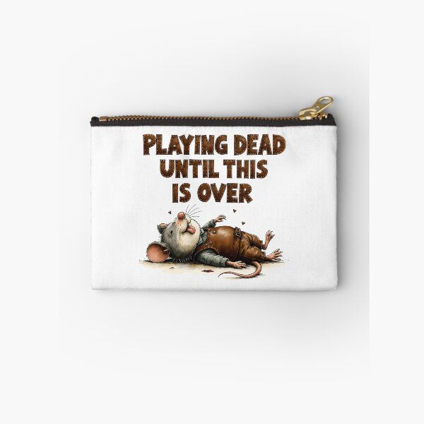 Item preview, Playing Dead Until This Is Over – Funny Opossum Design designed and sold by MaciejRudzinsky.
