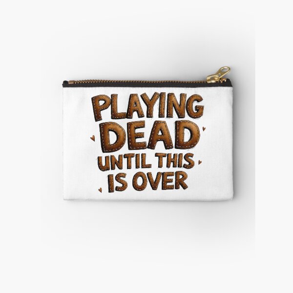 Item preview, Playing Dead Until This Is Over – Funny Opossum Design designed and sold by MaciejRudzinsky.